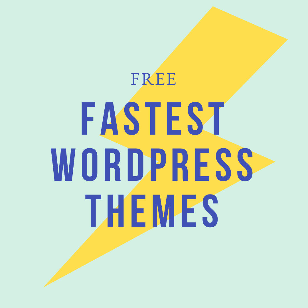 15+ Best Free Fastest Loading WordPress Themes 2023