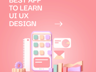 Best App to Learn Ui Ux Design