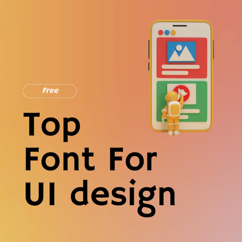 Best Font for UIUX Design (Free)