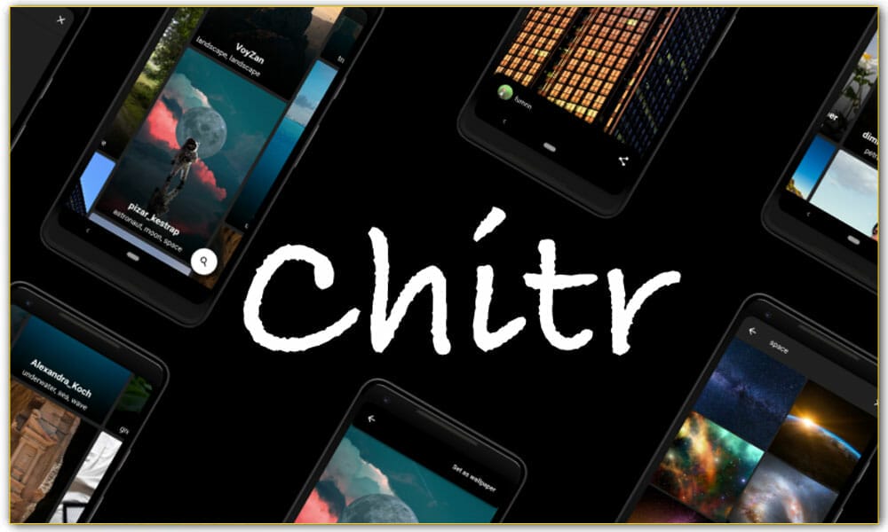 Chitr - Flutter Wallpapers And Backgrounds App