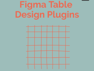 10+ Best Figma Table Plugins 2022