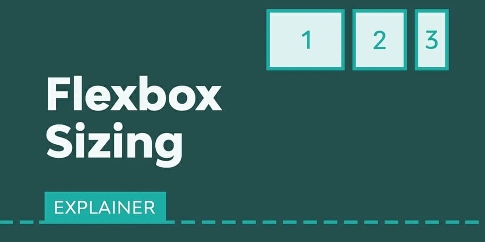 A Comprehensive Guide to Flexbox Sizing