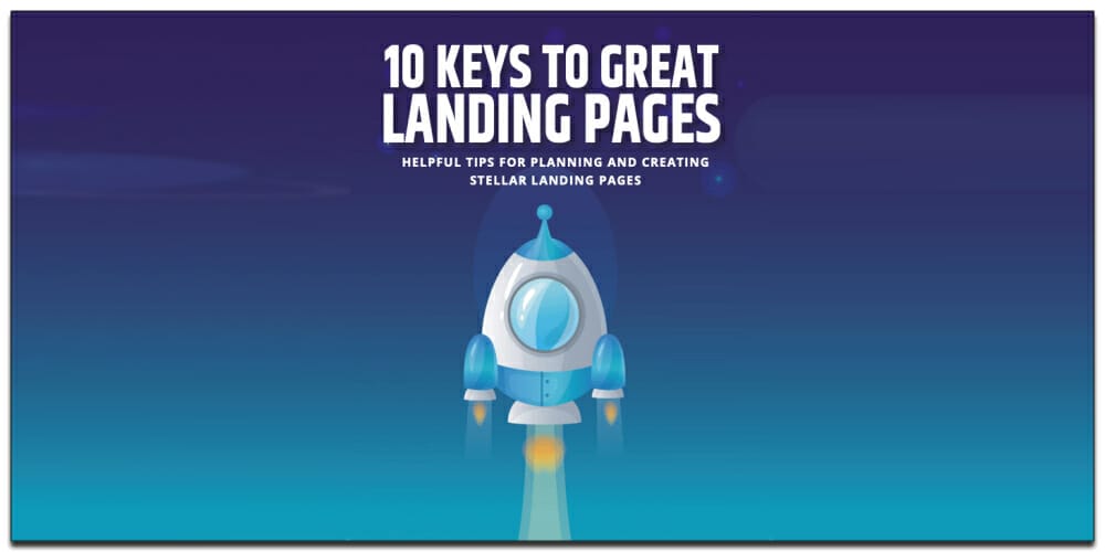 10 Keys to Great Landing Pages