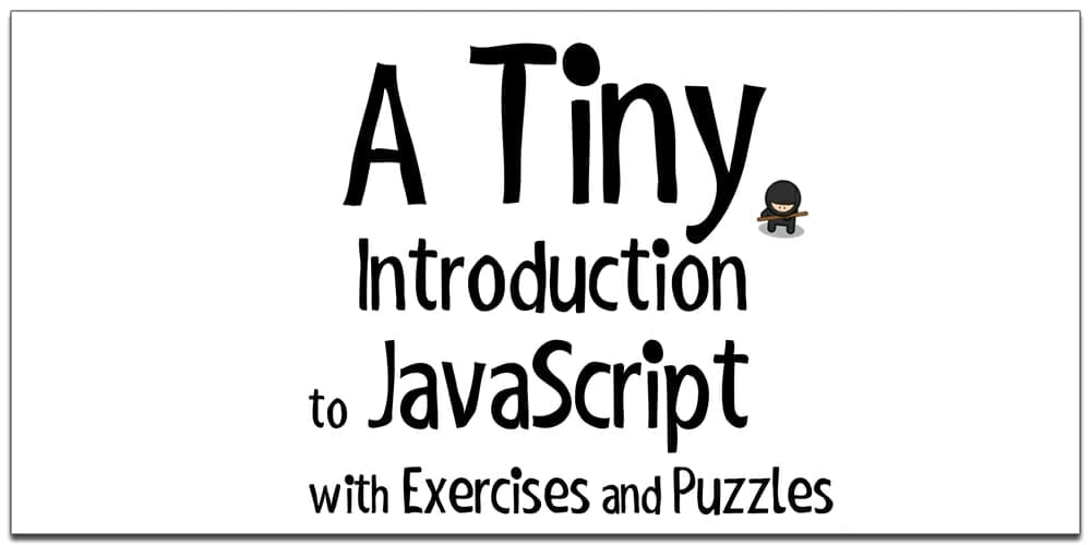 Best Free JavaScript Books 7 A Tiny Introduction to JavaScript with Exercises and Puzzles