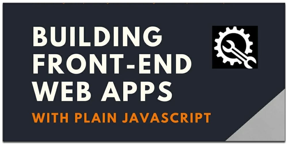 Best Free JavaScript Books 2 Book on Building Front-End Web Apps with Plain JavaScript