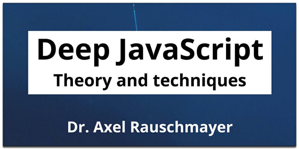 Best Free JavaScript Books 33 Deep JavaScript