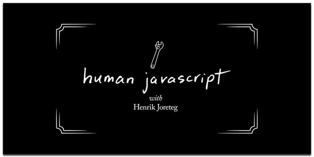 Best Free JavaScript Books 15 Human JavaScript