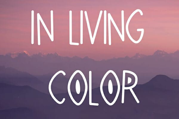 In Living Color Font