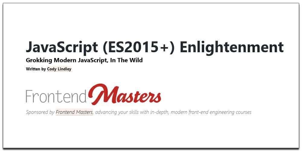 JavaScript ES2015+ Enlightenment