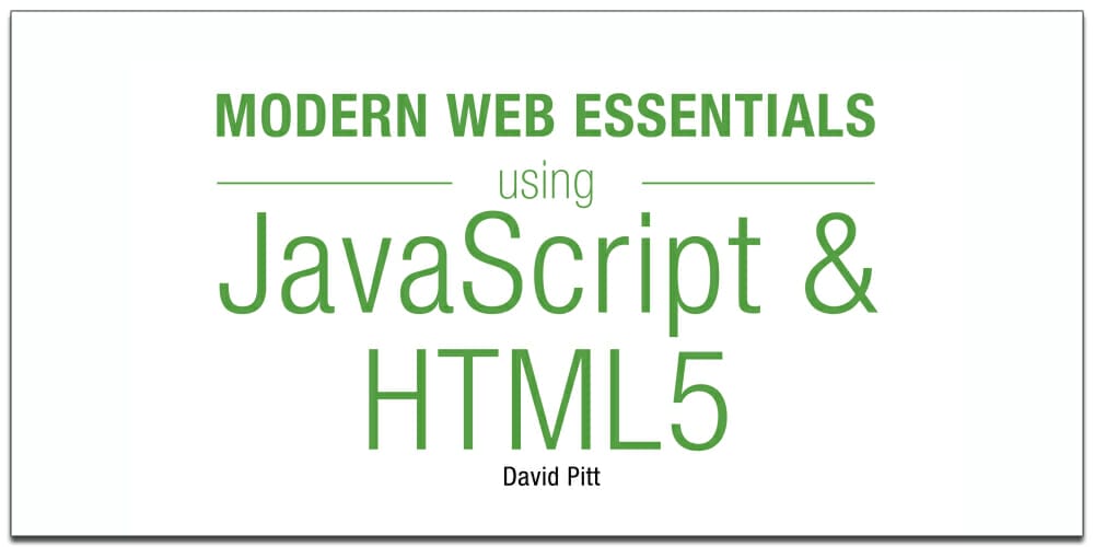 Best Free JavaScript Books 29 JavaScript Essentials and HTML5