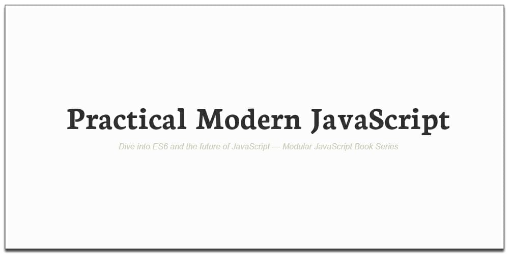 Best Free JavaScript Books 46 Practical Modern JavaScript