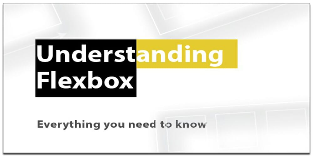 Essential HTML & CSS books (free e- books) 36 Understanding Flexbox