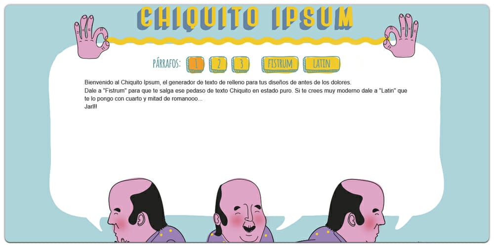 Chiquito Ipsum
