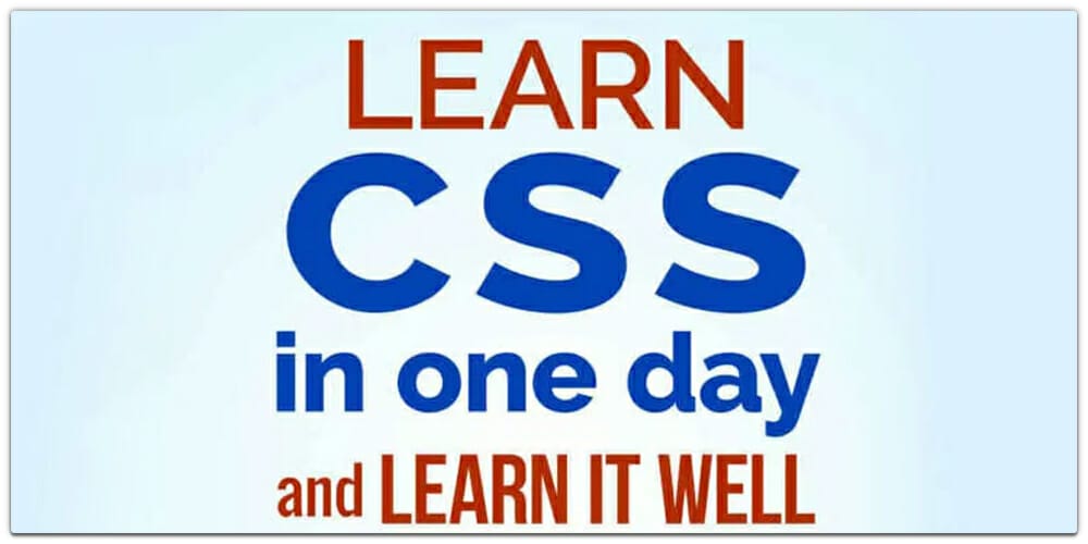 Learn CSS in One Day and Learn It Well