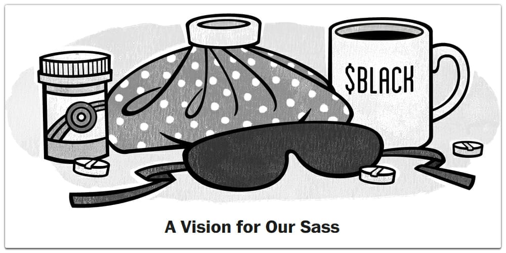 A Vision for Our Sass