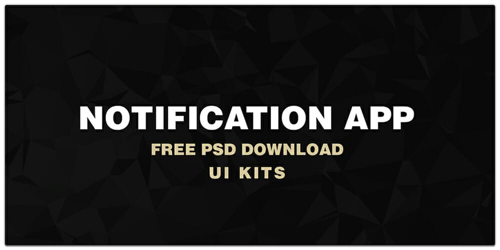 Notification App UI PSD