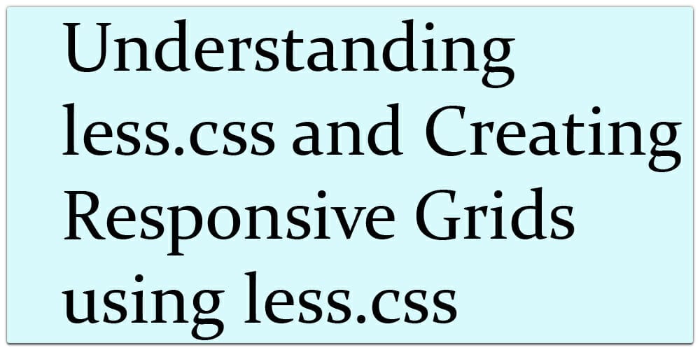 Understanding less css