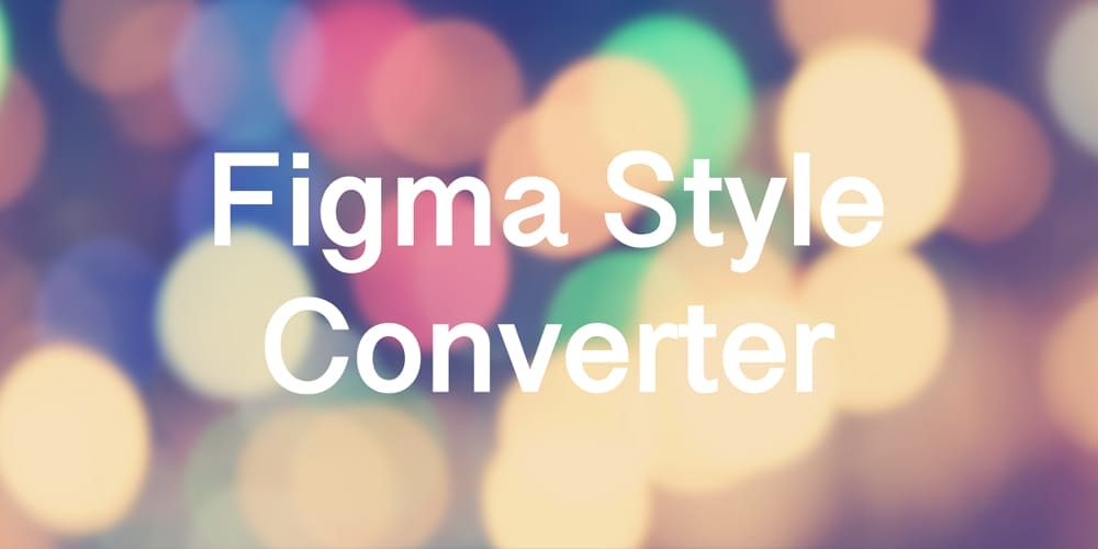 Figma Styles Converter for Flutter