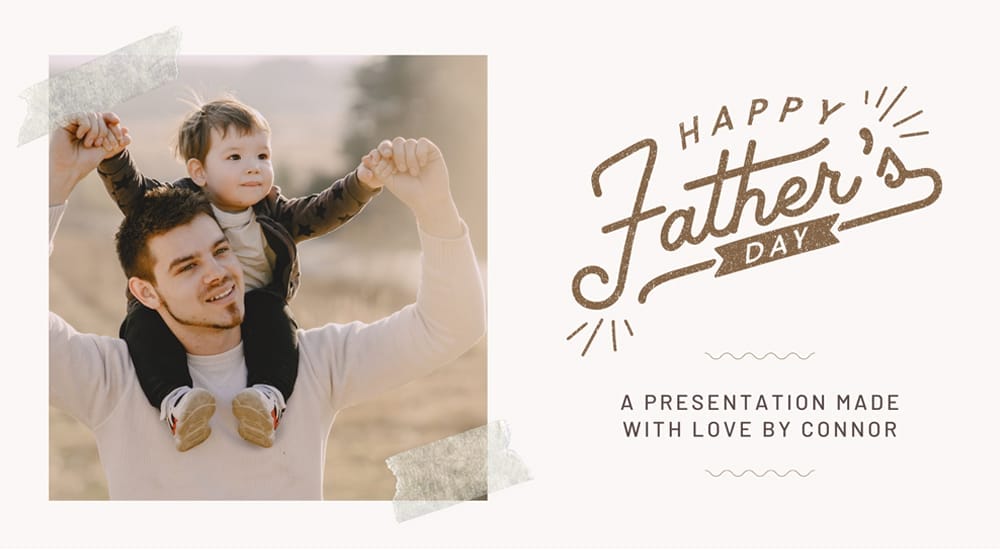 Father's Day presentation template for Canva with scrapbook aesthetic, photo placeholders, and heartfelt message.