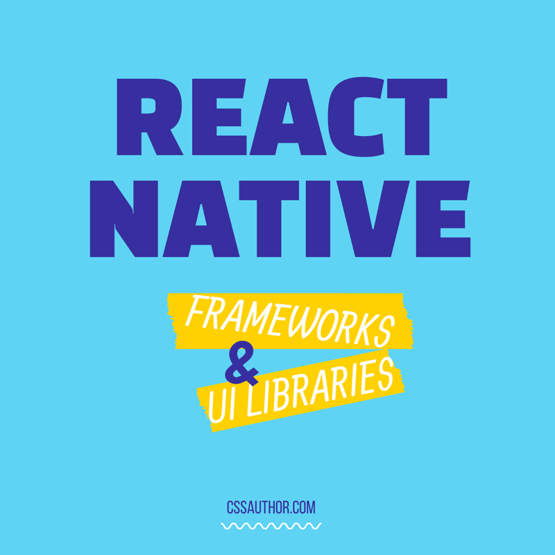 React Native Frameworks and UI libraries