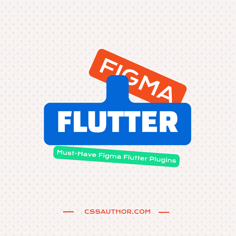 Top Must-Have Figma Flutter Plugins for Seamless UI Design