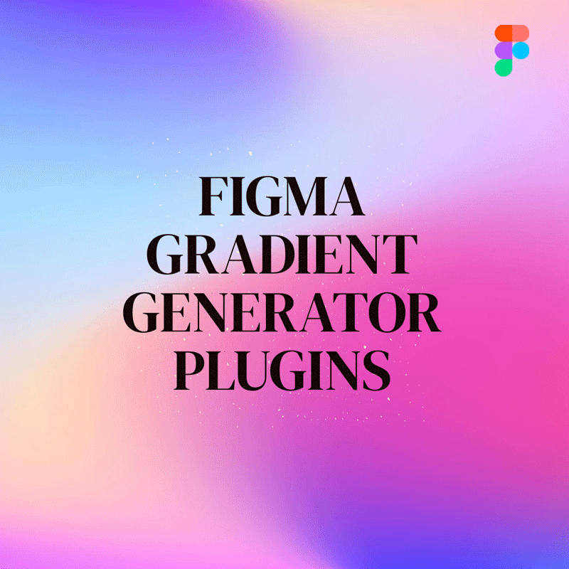 Essential Figma Gradient Generator Plugins for Professionals