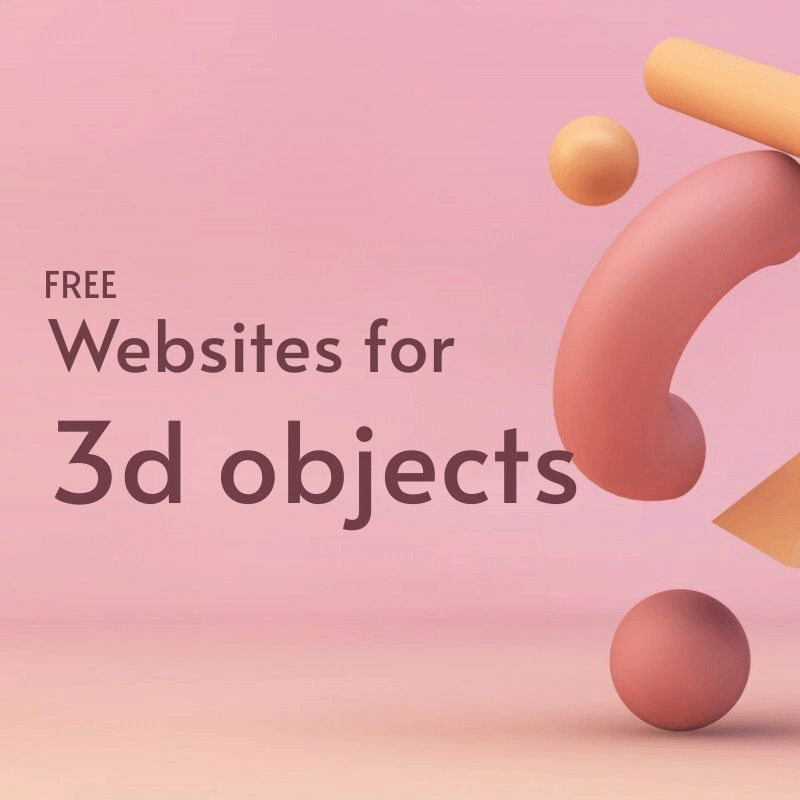 Free Websites for 3D Objects