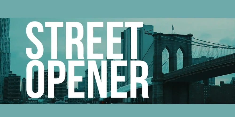 Street Opener