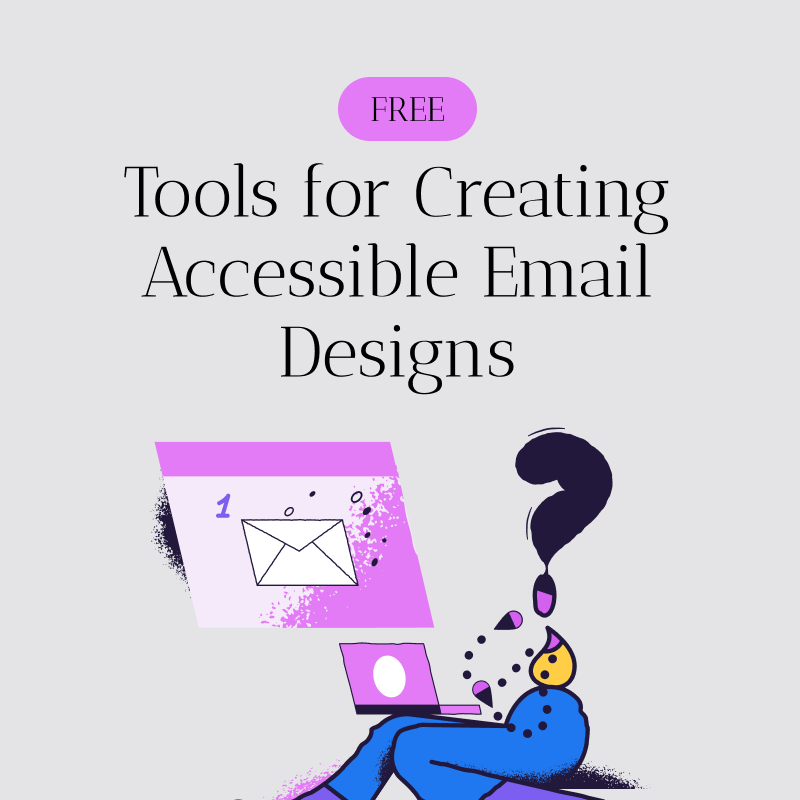 Free Tools for Creating Accessible Email Designs
