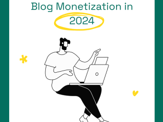 Blog Monetization in 2024