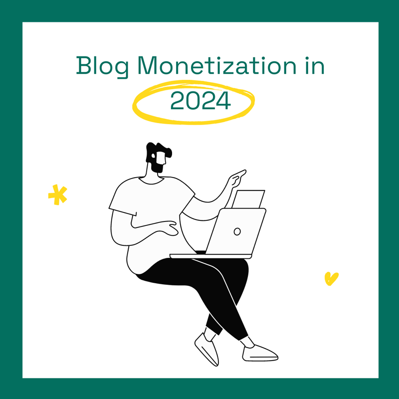 Blog Monetization in 2024