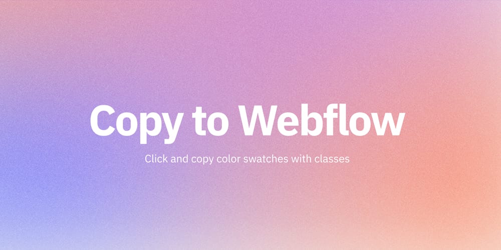 Copy to Webflow