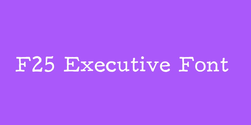 F25 Executive Font