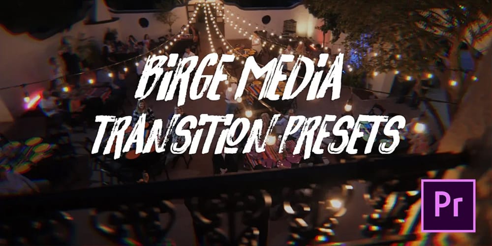 Birge Media Presets