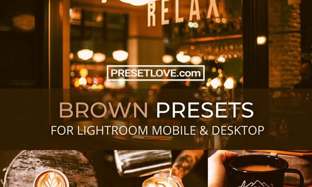 Brown Presets for Lightroom