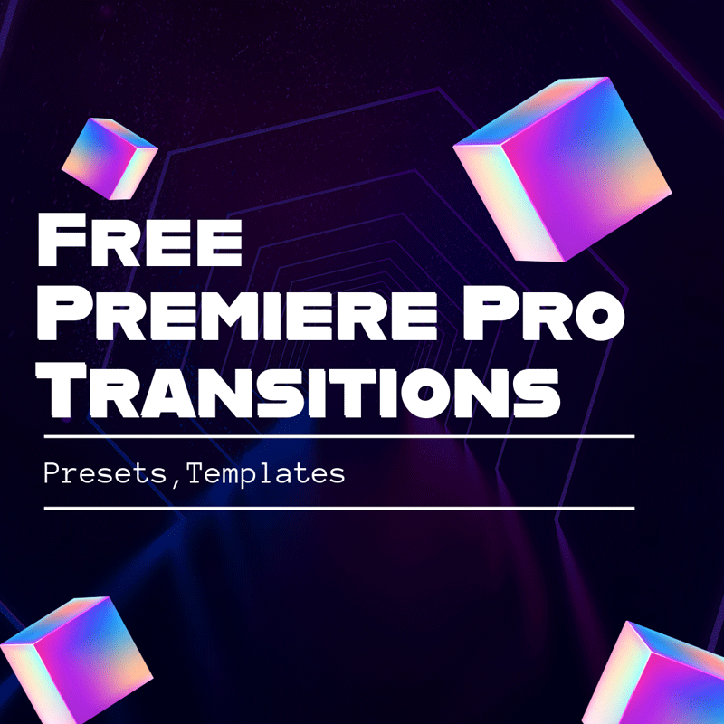 Free Premiere Pro Transitions