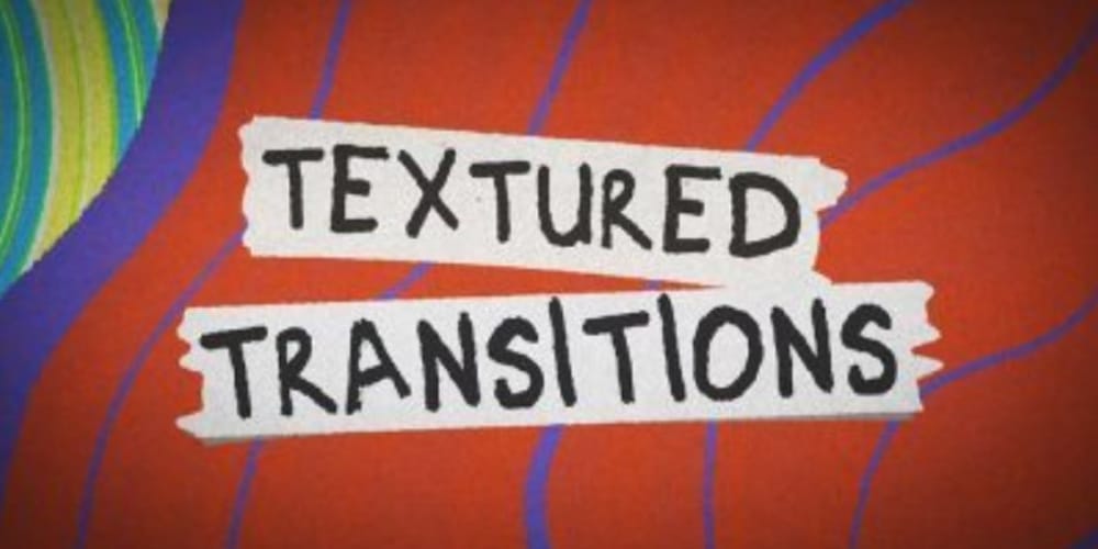 Free Textured Transitions for Premiere Pro