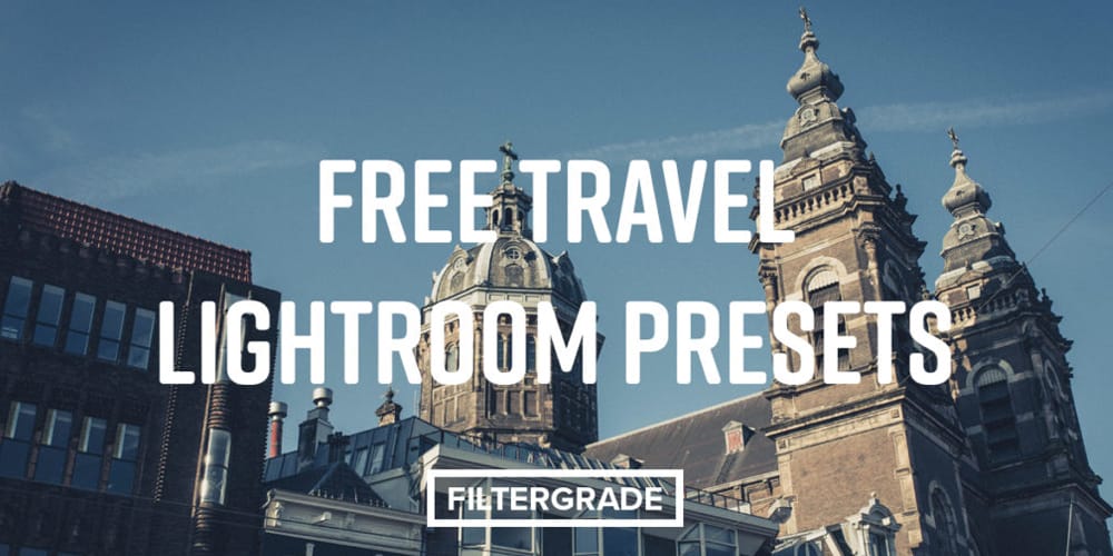 Free Travel Lightroom Presets