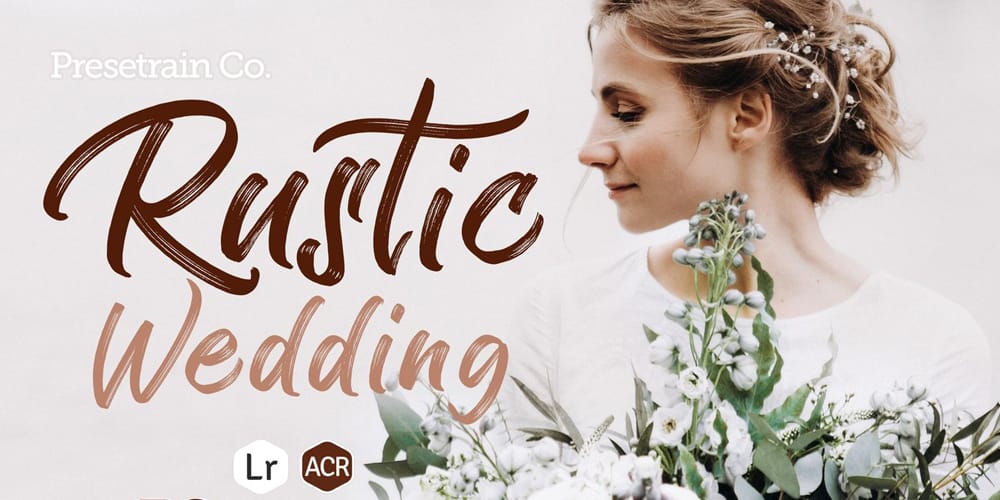 Rustic Wedding Presets for Lightroom