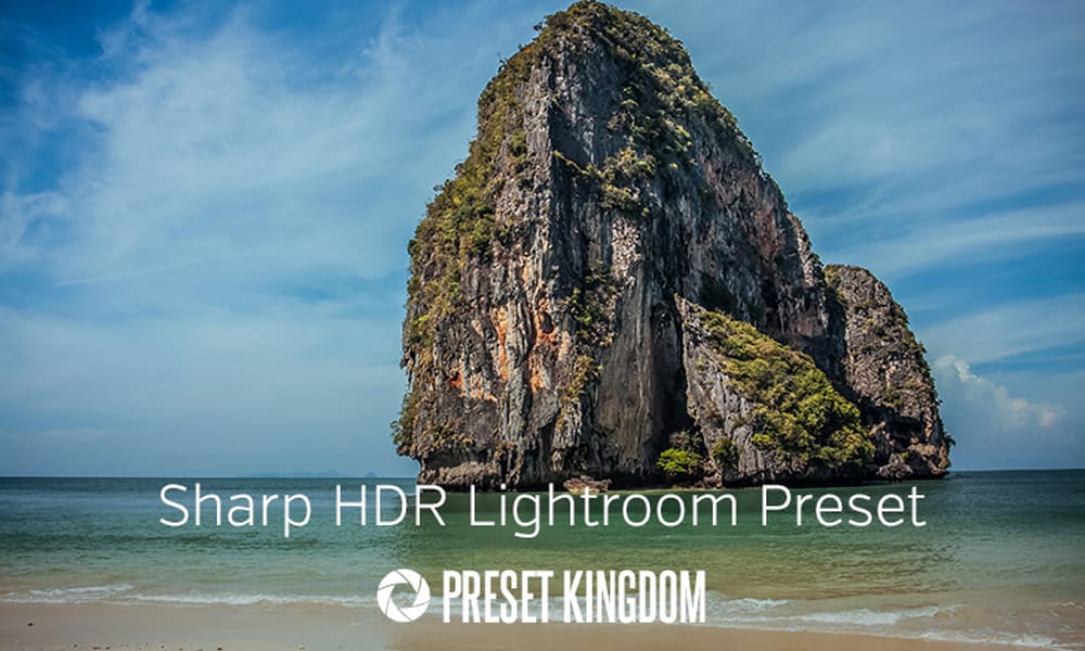 Sharp HDR Lightroom Preset