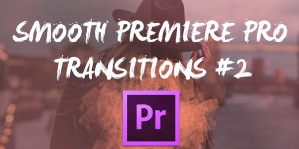 Free Premiere Pro Video Transitions