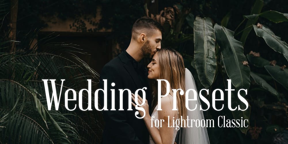 Wedding Presets for Lightroom Classic