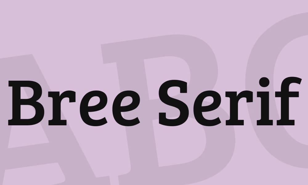 Bree Serif Font