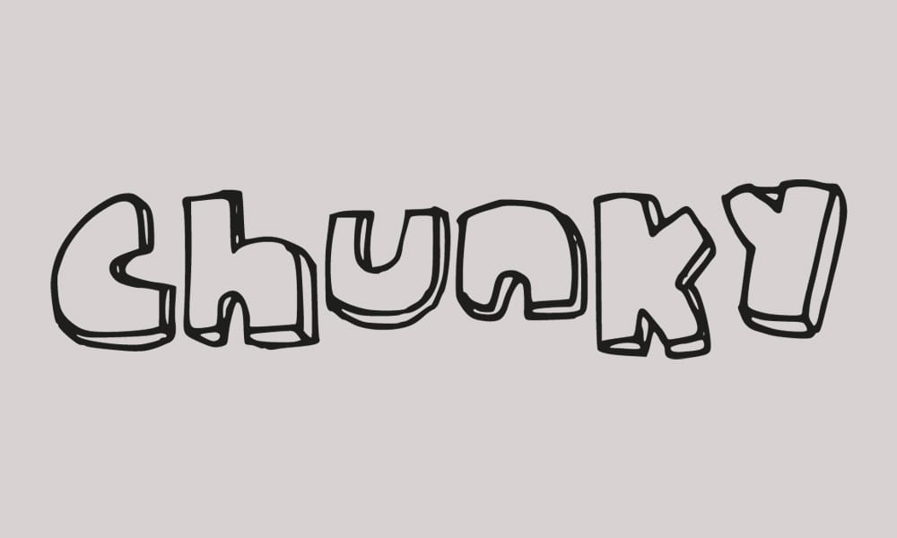The font named Chunky displayed in a hand-drawn, free bubble letter style.