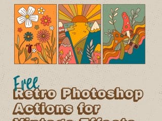 Free Retro Photoshop Actions for Vintage Effects