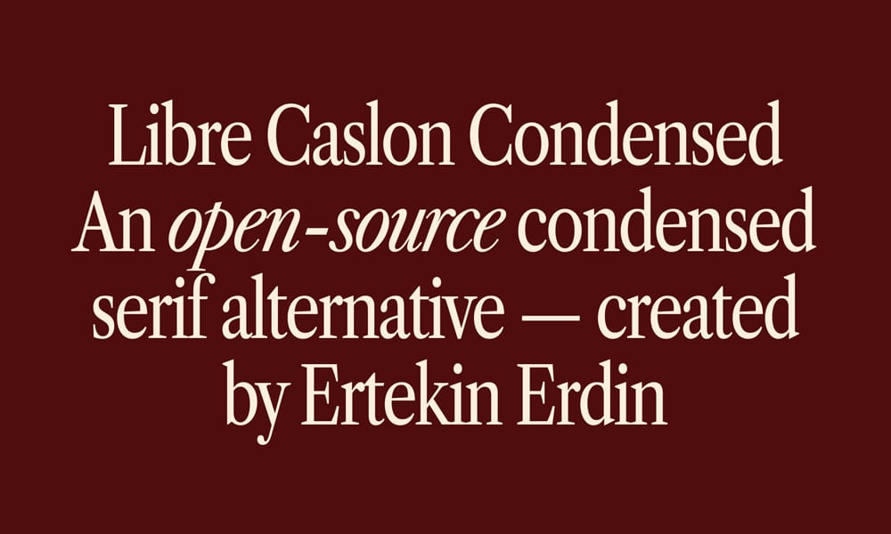 Libre Caslon Condensed