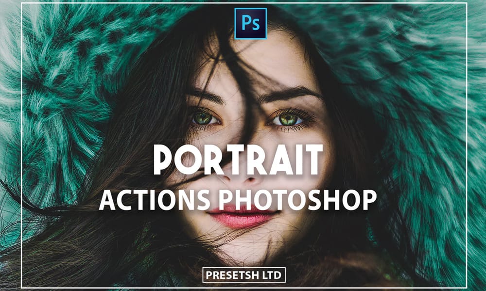 Portrait Photoshop Actions