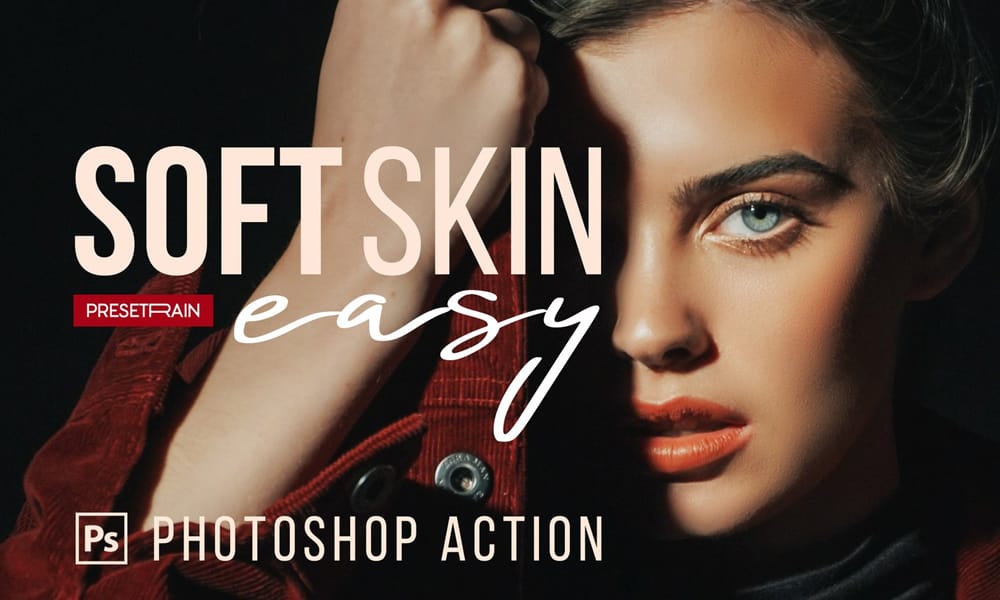 Soft Skin Easy Retouching Action