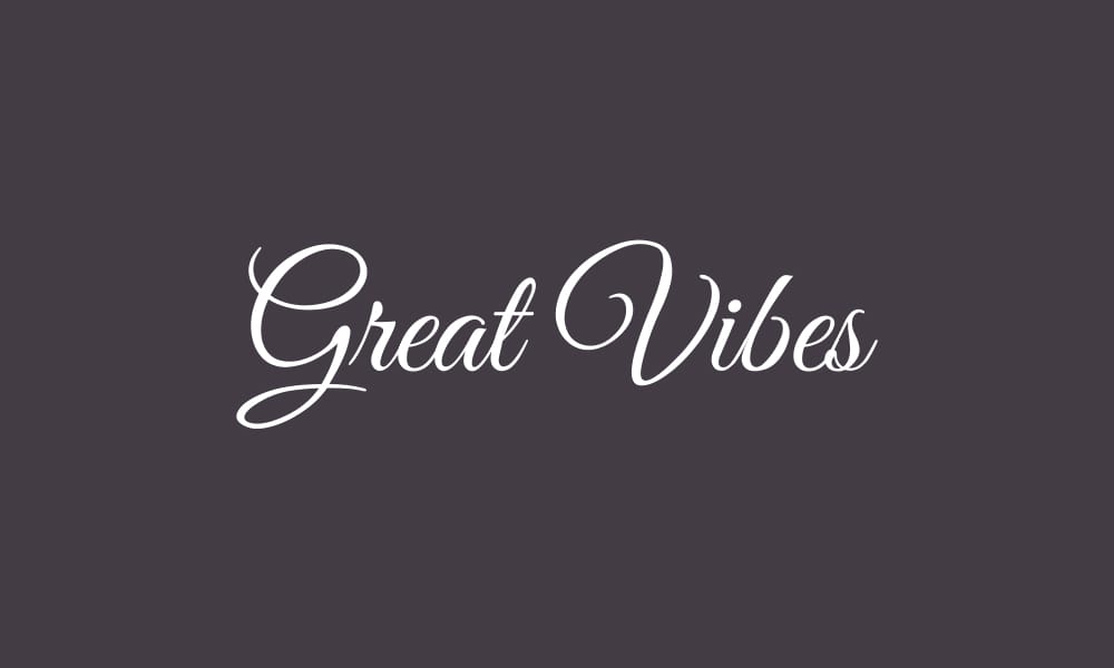 Great Vibes Script Font