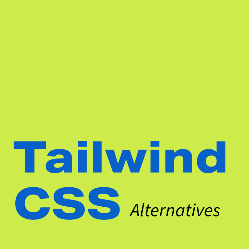 Tailwind CSS Alternatives for Developers